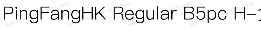 PingFangHK Regular B5pc H字体转换